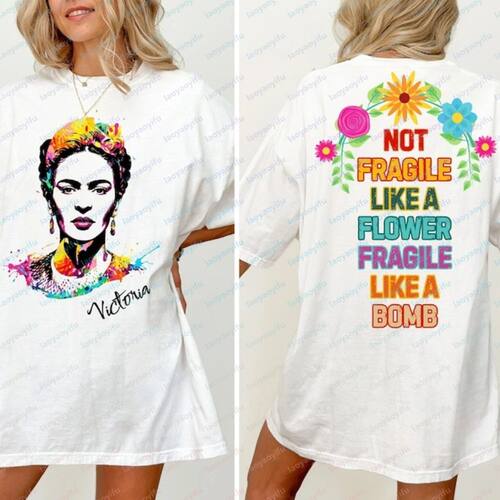 Frida Kahlo Not Fragile Like A  Print T Shirt  Custom Name G