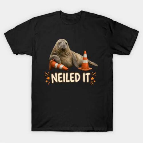 Neil The Seal Neiled It Funny Elephant Seal Meme T-shirt For
