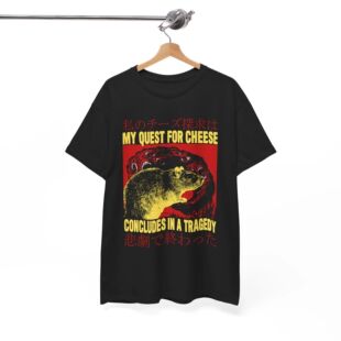 My Quest for Cheese Concludes in a Tragedy Print Short Sleev