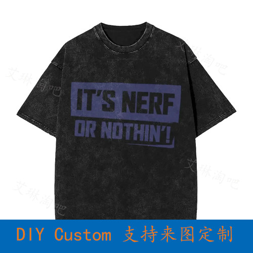 It'S Nerf Or Nothin' Vintage Oversized T-Shirt 3SME