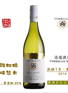 TYRRELLS WINES添瑞1号赛美容白葡萄酒750ML澳洲猎人谷赛美容2018