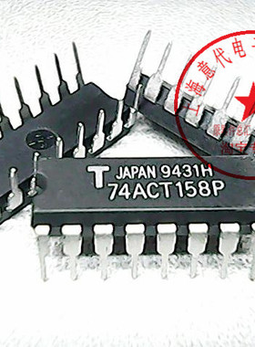 74ACT158P 东芝 DIP-16【正品原装】赛格市场G332室实体店 现货