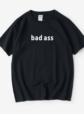 超牛气badass英文汉字中文T恤短袖大码圆领大码宽松夏季男女情侣
