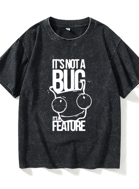 恶搞极客Geek码农程序员猿周边创意搞笑那不是bugT恤短袖白色衣服