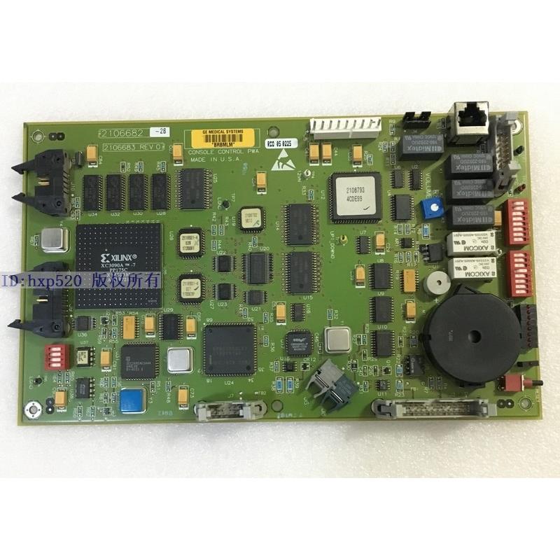 GE MEDICAL CONSOLE CONTROL PWA 2106682-2B 2106683 REV O议价
