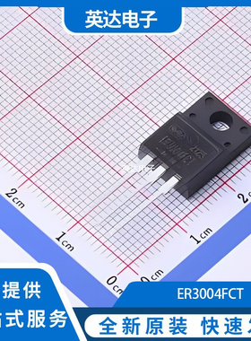 ER3004FCT 原装正品 ITO-220AB