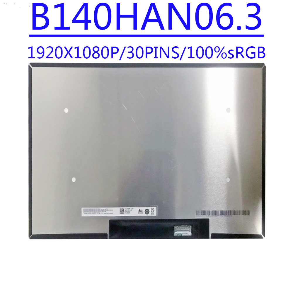 B140HAN06.3 14.0寸 1920X1080 30针 100%sRGB 60HZ 背折屏幕更换