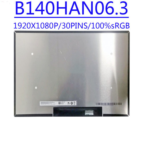 B140HAN06.3 14.0寸 1920X1080 30针 100%sRGB 60HZ 背折屏幕更换