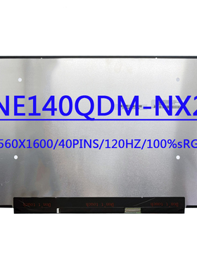NE140QDM-NX1 NE140QDM-NX2 适用于红米 14Pro 2022 R7 RMA2201
