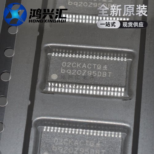 翻新/原装 bq20Z95DBT BQ20Z95DBT BQ20Z95 TSSOP44 电池管理芯片