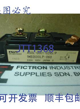原装供应1MBI600LP-060 1MBI600LP060 模块 A50L-0001-0295/P