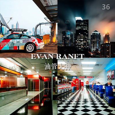 油管大神Evan Ranft电影质感PS调色修图Lightroom手机LR预设滤镜