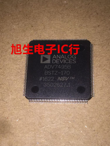 ADV7495B ADV7495BBSTZ-170 TQFP144 全新原装 现货库存