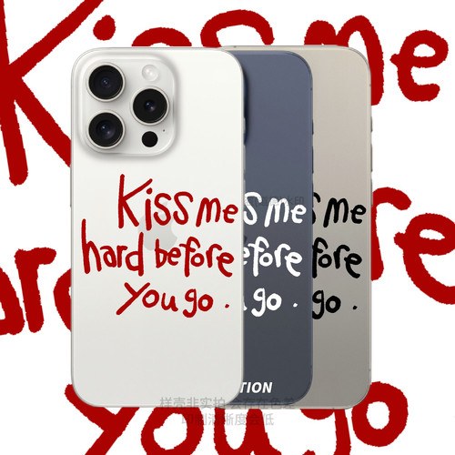 KissMeBeforeUGo手写手机壳