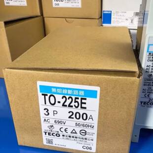 可维修台湾东无熔丝断路器 TECO TO-225E 3P 200议价
