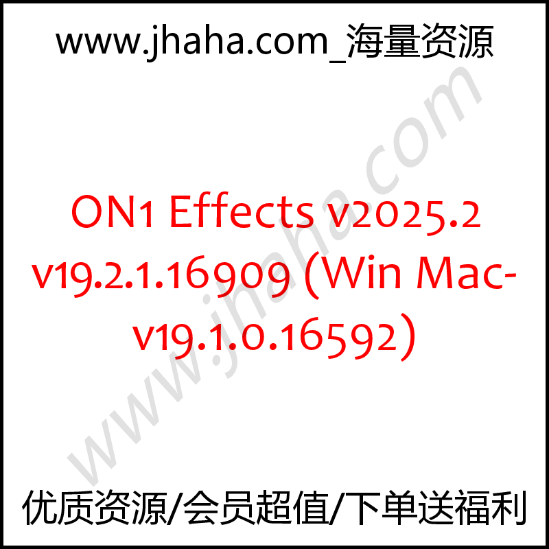 ON1 Effects v2025.2 v19.2.1.16909 (Win,Mac-v19.1.0.16592)