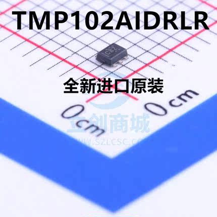 原装 | 原装正品 TMP102AIDRLR SOT-563 数字温度传感器芯片