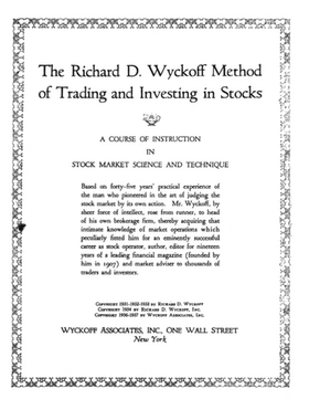 Richard D.Wyckoff Method of Trading and Investing in Stocks