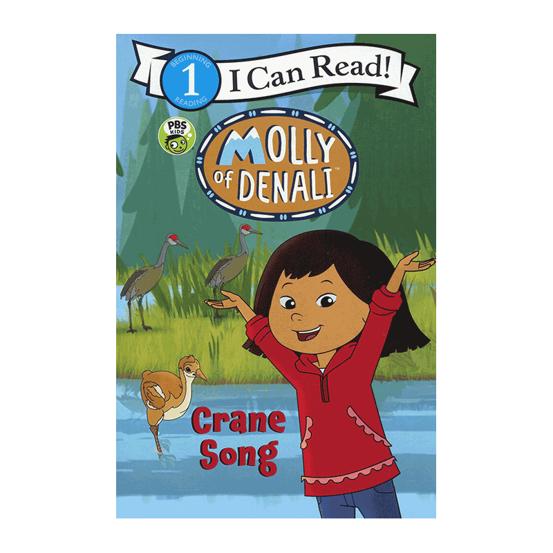进口英文原版绘本 Molly of Denali: Crane Song 莫莉系列 i can read 1阶 分级读物1级 幼儿童 英语启蒙单词童书课外读物