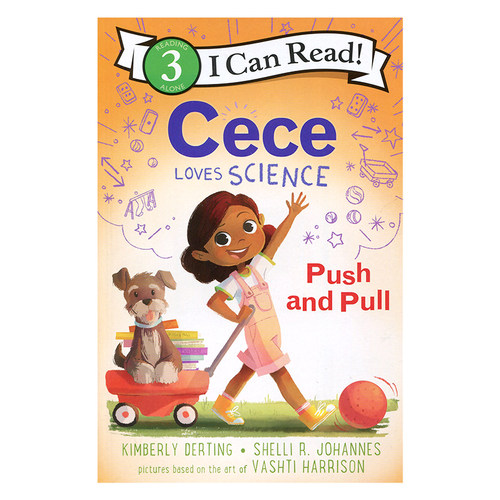 塞西爱科学：推和拉英文原版平装绘本Cece Loves Science: Push and Pull原版漫画书英文绘本