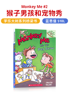 英文原版 学乐大树系列 猴子男孩和宠物秀 英语课外阅读读物绘本 Monkey Me and The Pet Show 6-10岁