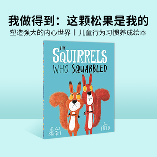 The Squirrels Who Squabbled 我做得到系列 儿童行为习惯养成绘本 Bright Rachel