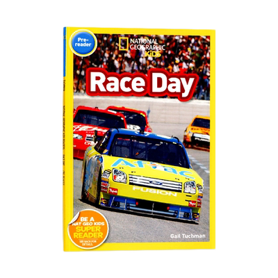 入门级 美国国家地理儿童英语分级读物 National Geographic Kids Chapter 儿童科普图书 Race Day 赛车日