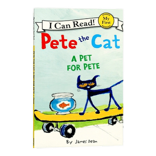进口英文原版绘本Pete the Cat:A Pet for Pete I Can Read系列 皮特猫的宠物 儿童英语阅读故事书幼儿英语画册