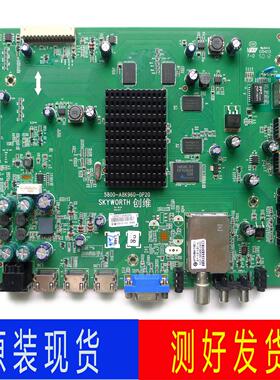 创维60E610E电视机主板5800-A8K960-0P10配屏JE600D3LB4N电路板