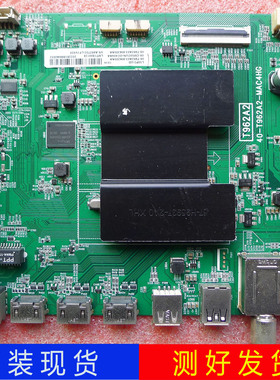 原装TCLL40P2-UD D55A630U 50A660U 65A730U主板40-T962A2-MAC4HG