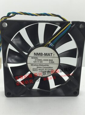 原装NMB 8CM厘米 3106KL-04W-B86 8015 12V 0.50A 4线PWM机箱风扇