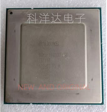 BCM56990B0KFLGG   BGA  全新现货 量大价优 BOM配单一站式采购