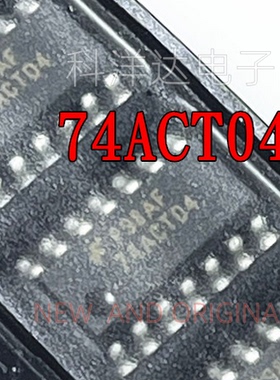 74ACT04SCX 丝印74ACT04 SOP3.9MM 门和反向器 逻辑芯片 量大价优