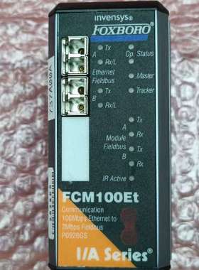 检修FOXBORO  FCM100ET 原装现货  成色良好详询
