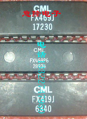 FX469P6 CMX469AP6 MX469P FX419J FX469J 保证正品