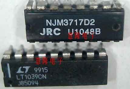 LT1039CN  NJM3717D2  保证正品 现货