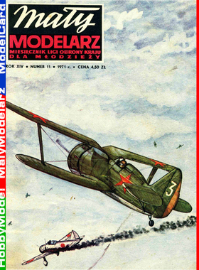 Maly Modelarz 1971-11 - Samolot mysliwski I-153 Czajka