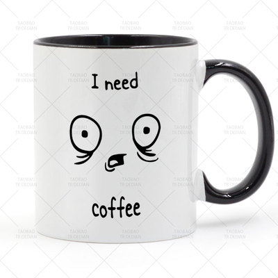 I need coffee 咖啡 Caffeine 陶瓷马克杯水杯杯子