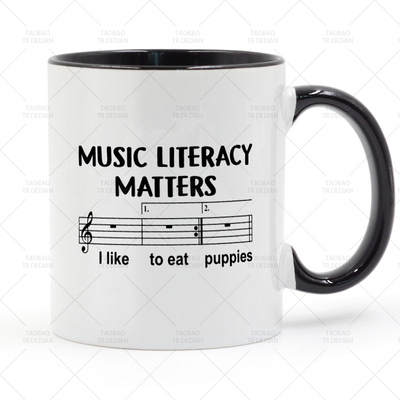 Music Literacy Matters I Like To Eat Puppies 音乐陶瓷马克杯