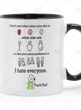 I don't care what colour your skin is 陶瓷马克杯水杯杯子