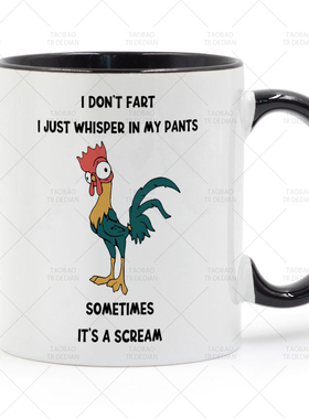 I don't fart I just whisper in my pants Some尖叫鸡陶瓷马克杯