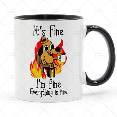 It's Fine I'm Fine Everything is Fine 狗子陶瓷马克水杯杯子