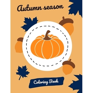 Book everyone for Collection pumpkins leaves graphics Autumn Season Coloring who fall 预订 apples more and Gift