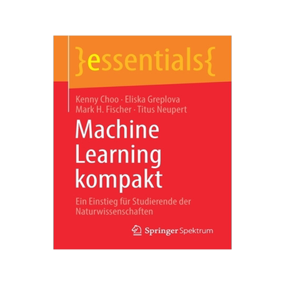 预订 Machine Learning kompakt: Ein Einstieg für Studierende der Naturwissenschaften