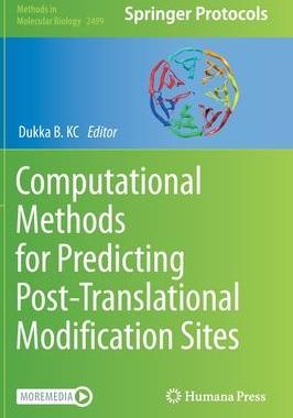 [预订]Computational Methods for Predicting Post-Translational Modification Sites 9781071623169