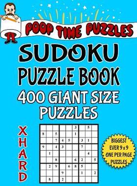 [预订]Poop Time Puzzles Sudoku Puzzle Book, 400 Extra Hard Giant Size Puzzles: One Gigantic Puzzle Per Let 9781542500753