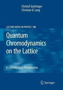 【预订】Quantum Chromodynamics on the Lattice