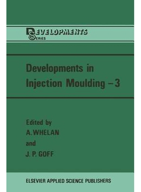 预订 Developments in Injection Moulding—3: 9789401086929