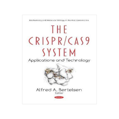 [预订]The CRISPR/Cas9 System: Applications and Technology 9781536164268
