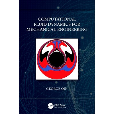 预订 Computational Fluid Dynamics for Mechanical Engineering 机械工程的计算流体动力学: 9780367687304